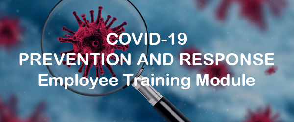 Covid-19 cell image with the text Covid-19 Prevention and response employee training module